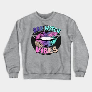 Bad Witch Vibes Crewneck Sweatshirt